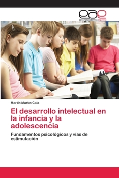 Paperback El desarrollo intelectual en la infancia y la adolescencia [Spanish] Book
