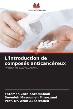 Paperback L'introduction de composés anticancéreux [French] Book
