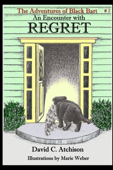 Paperback The Adventures of Black Bart: An Encounter with Regret Book