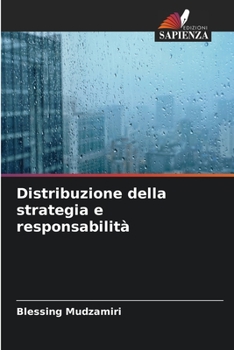 Paperback Distribuzione della strategia e responsabilità [Italian] Book