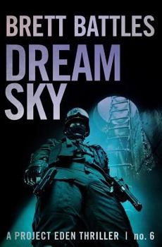 Dream Sky - Book #6 of the Project Eden