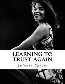 Paperback Learning To Trust Again: Forbidden Desires Book