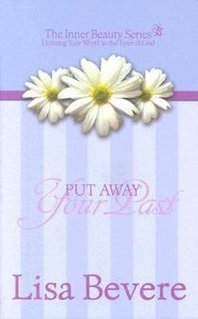 Hardcover Put Away Your Past Book