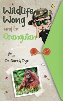 Paperback Wildlife Wong and the Orangutan Book