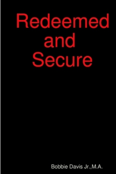 Paperback Redeemed and Secure Book