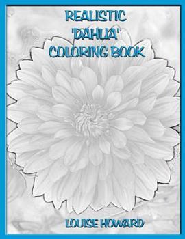 Paperback Realistic 'Dahlia' Coloring Book