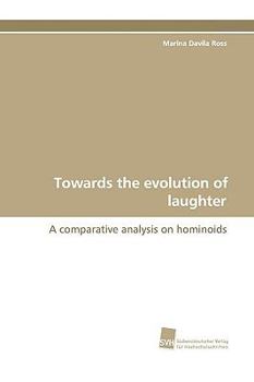 Paperback Towards the Evolution of Laughter Book