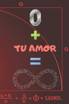 TU AMOR: CUADERNO DE SAN VALENTÍN. REGALO ROMÁNTICO PARA EL DÍA DE LOS ENAMORADOS. DETALLE ESPECIAL Y ORIGINAL PARA ÉL O PARA ELLA. (Spanish Edition)