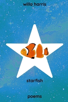 Paperback starfish: poems Book