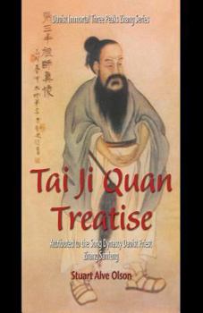 Paperback Tai Ji Quan Treatise: Attributed to the Song Dynasty Daoist Priest Zhang Sanfeng Book