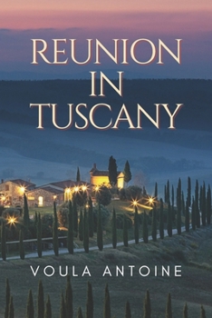 REUNION IN TUSCANY