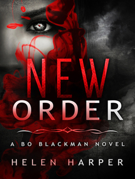 New Order - Book #2 of the Bo Blackman