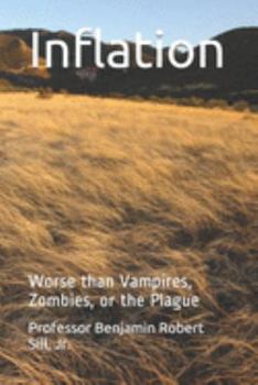 Paperback Inflation: Worse than Vampires, Zombies, or the Plague Book