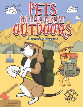 Paperback Pets in the Great Outdoors: Children's Coloring Book