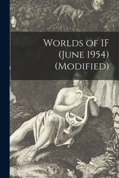 Paperback Worlds of IF (June 1954) (Modified) Book