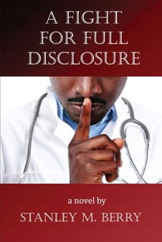 Paperback A Fight for Full Disclosure Book