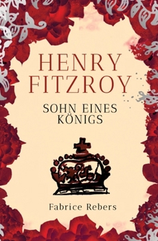 Paperback Henry FitzRoy: Sohn eines Königs [German] Book