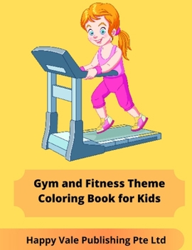 Paperback Gym and Fitness Theme Coloring Book for Kids Book