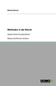 Methoden in der Bionik: Überkritische Froude-Zahlen