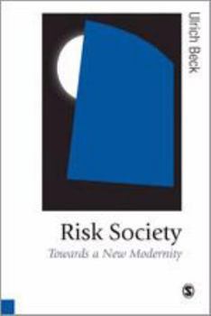 Hardcover Risk Society: Towards a New Modernity Book