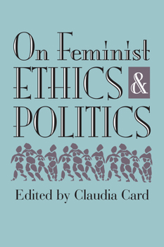 Paperback On Feminist Ethics and Politics Book