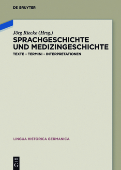 Hardcover Sprachgeschichte und Medizingeschichte [German] Book