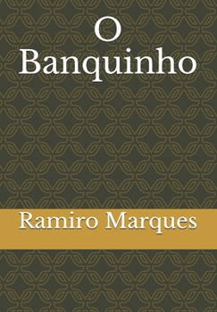 Paperback O Banquinho [Portuguese] Book