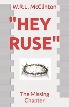 Paperback "Hey Ruse": The Missing Chapter Book