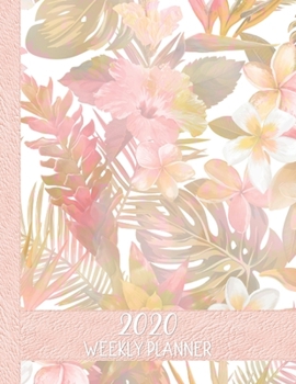 2020 Weekly Planner: January 2020 - January 2021 Dated 13 Month Planner-Flowers and Butterfly Coloring Pages-Tropical Green Pink Floral
