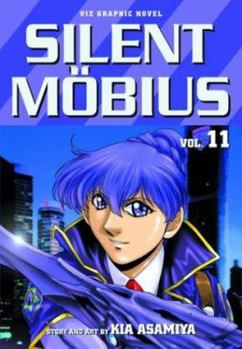 Silent Mobius: Volume 11 - Book #11 of the Silent Mobius (Viz)