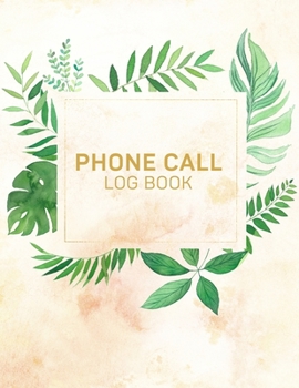 Paperback Phone Call Log Book: Telephone Message Tracker And Notebook, 110 Pages Voice Mail, 8.5x11in Journal Book, 3 Messages Per Page Book