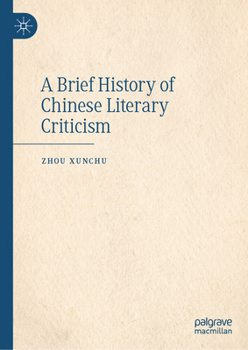 Hardcover A Brief History of Chinese Literary Criticism Book