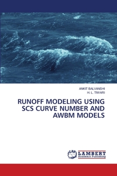 Paperback Runoff Modeling Using Scs Curve Number and Awbm Models Book