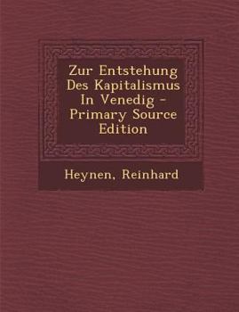 Paperback Zur Entstehung Des Kapitalismus in Venedig - Primary Source Edition [German] Book