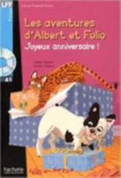 Hardcover Lff Albert Et Folio: Joyeux Anniversaire ! (A1): Albert Et Folio: Joyeux Anniversaire ! [French] Book