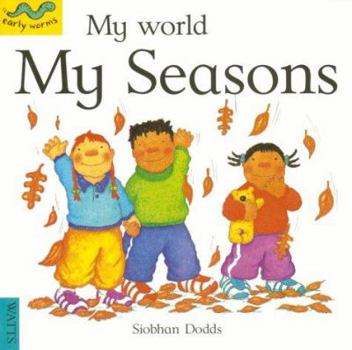 Paperback My Seasons (Early Worms) Book