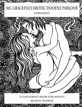 Paperback Ms Graceful's Erotic Doodle Parlour - Unbanned. Book