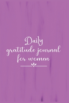 Daily Gratitude Journal For Women: The 5 minute gratitude journal | my gratitude journal | Best Gratitude Journal For Women | gratitude journal for women
