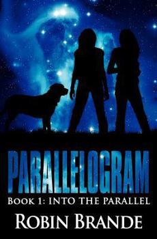 Paperback Parallelogram: Book 1: Into the Parallel Book