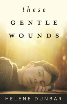 Paperback These Gentle Wounds Book