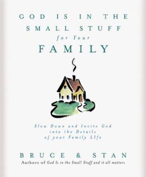 Hardcover God is in the Small Stuff for Your Family Book