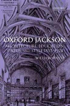 Paperback Oxford Jackson: Architecture, Education, Status, and Style Book