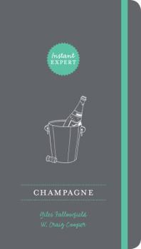 Hardcover Champagne (Instant Expert) Book