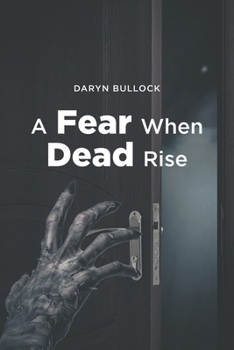 Paperback A Fear When Dead Rise Book