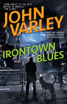Irontown Blues - Book #4 of the Eight Worlds