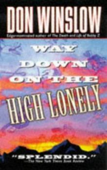 Mass Market Paperback Way Down on the High Lonely Book