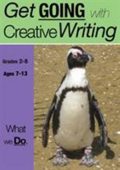 Paperback What We Do: Get Going With Creative Writing (US English Edition) Grades 2-8 Book