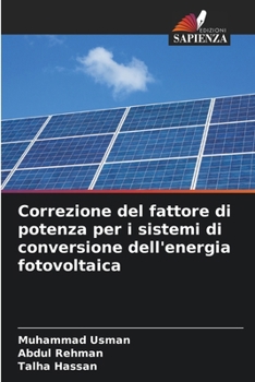 Paperback Correzione del fattore di potenza per i sistemi di conversione dell'energia fotovoltaica [Italian] Book