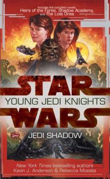 Jedi Shadow: Young Jedi Knights Books 1-3 (Star Wars) - Book  of the Star Wars: Young Jedi Knights