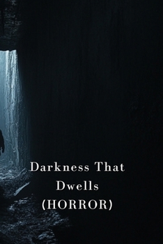 Paperback Darkness That Dwells Book